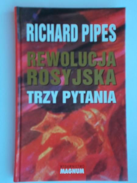 Rewolucja rosyjska. Trzy pytania