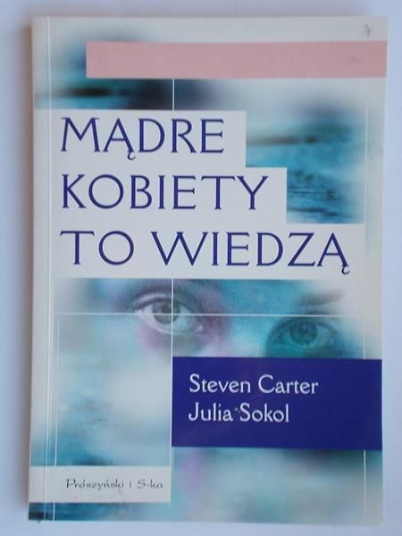 Mądre kobiety to wiedzą