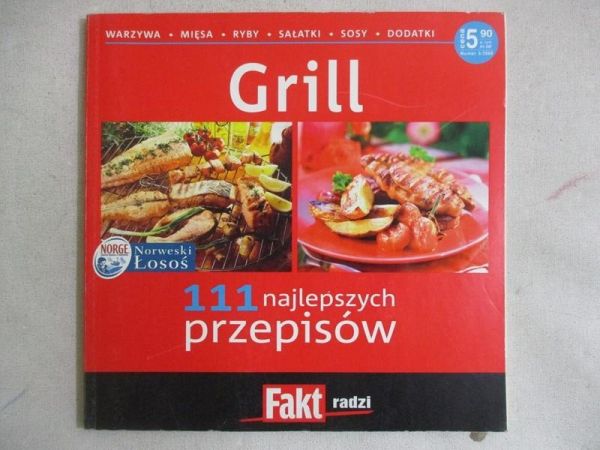Grill. 111 najlepszych przepisów