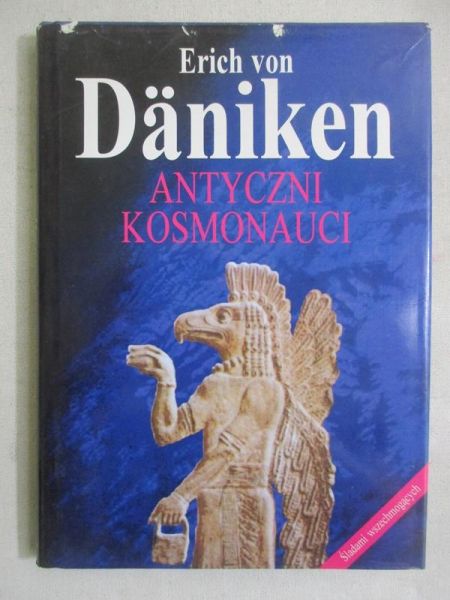 Daniken von Erich - Antyczni kosmonauci