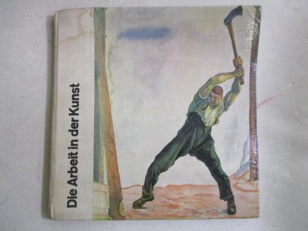 Die Arbeit in der Kunst