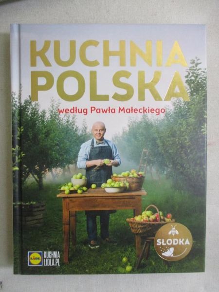 Kuchnia polska według Pawła małeckiego