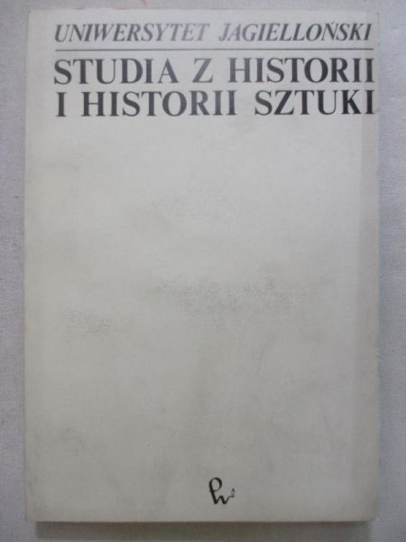 Cynarski Stanisław (red.) - Studia z historii i historii sztuki