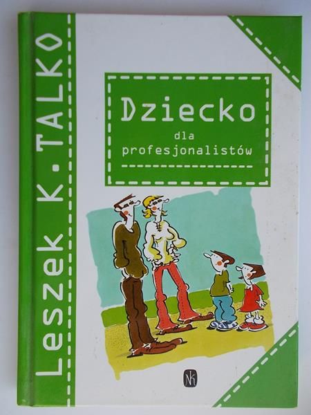 Dziecko dla profesjonalistów