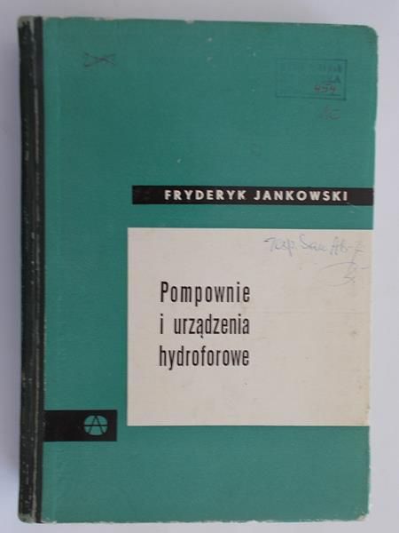 Jankowski Fryderyk - Pompownie i urządzenia hydroforowe