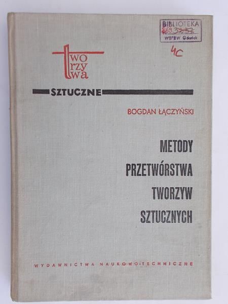 Metody przetwórstwa tworzyw sztucznych