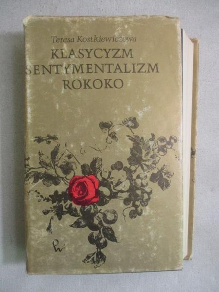 Klasycyzm, sentymentalizm, rokoko