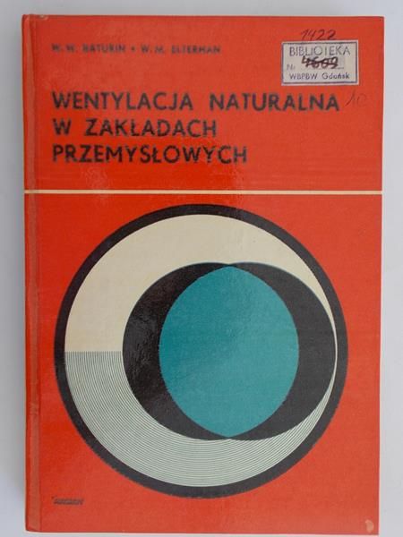 Baturin W.W. - Wentylacja naturalna w zakładach przemysłowych