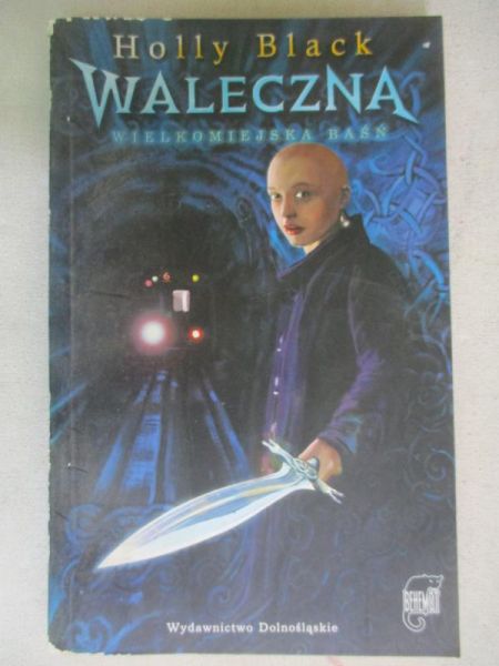 Black Holly - Waleczna
