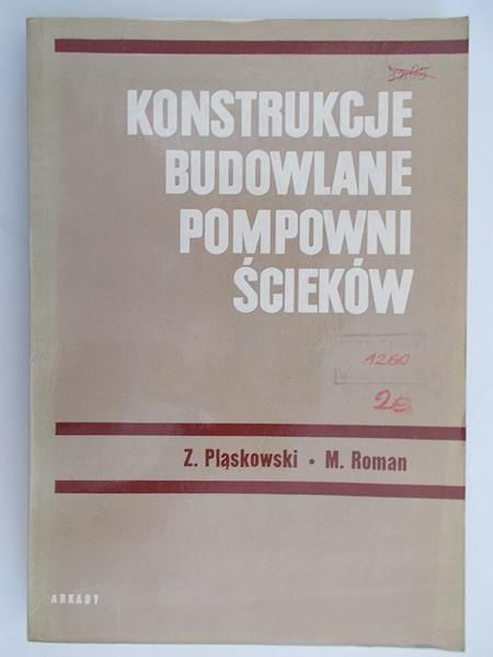 Pląskowski Z.  - Konstrukcje budowlane pompowni ścieków