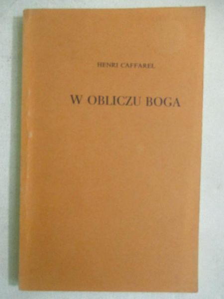Caffarel Henri - W obliczu Boga