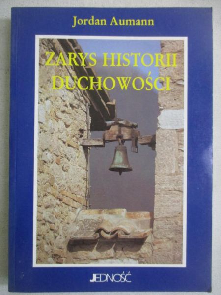 Aumann Jordan - Zarys historii duchowości