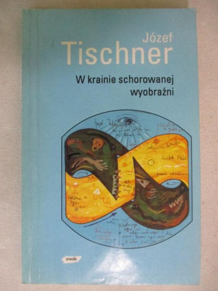 W krainie schorowanej wyobraźni