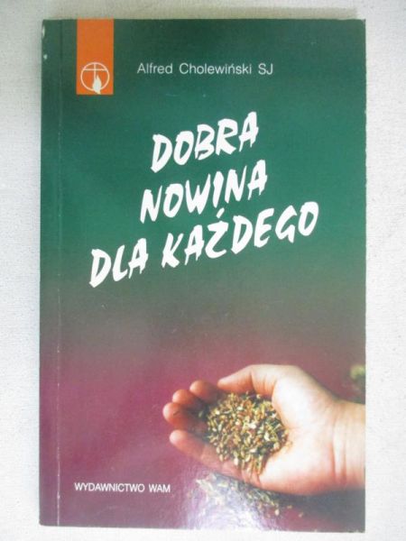 Cholewiński Alfred - Dobra Nowina dla każdego