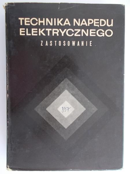 Bitel Henryk (tłum.) - Technika napędu elektrycznego