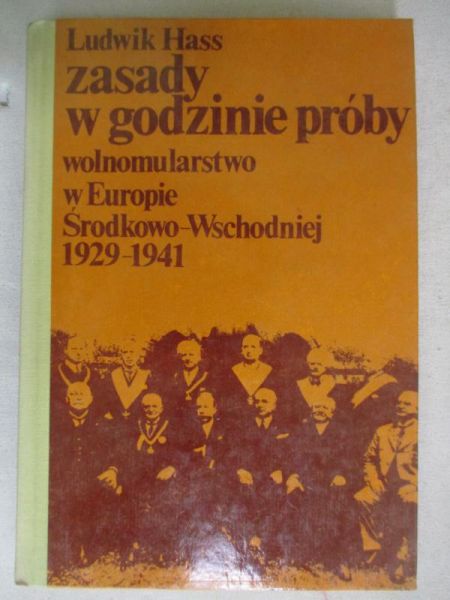 Hass Ludwik - Zasady w godzinie próby