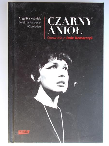 Czarny anioł opowieść o Ewie Demarczyk