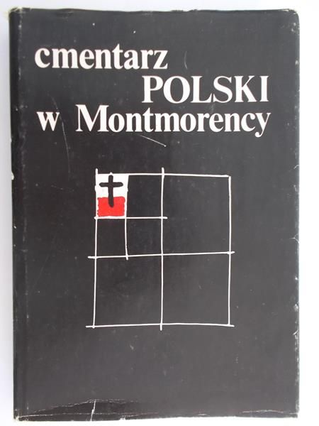 Skowronek Jerzy (red.) - Cmentarz polski w Montmorency