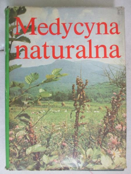 Janickiego Kazimierza - Medycyna naturalna