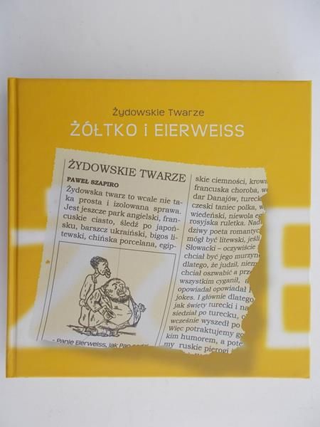 Żydowskie twarze, Żółtko i Eierweiss