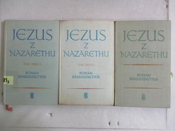 Brandstaetter Roman - Jezus z Nazarethu, t. 1-3