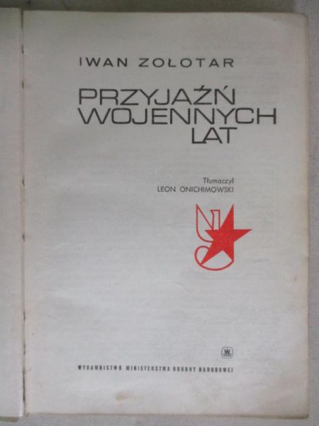 Przyjaźń wojennych lat