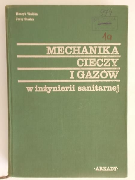Mechanika cieczy i gazów w inżynierii sanitarnej