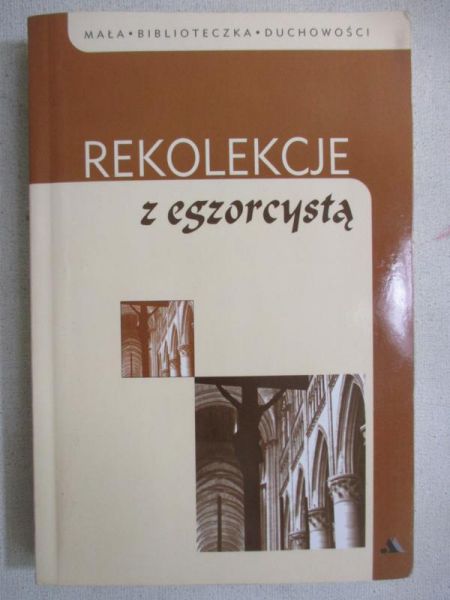 Rekolekcje z egzorcystą
