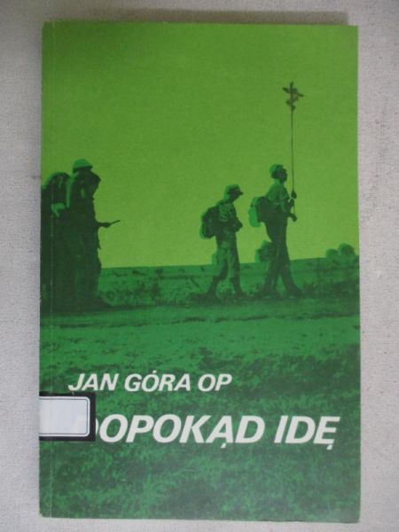Dopokąd idę