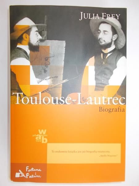 Toulouse – Lautrec Biografia