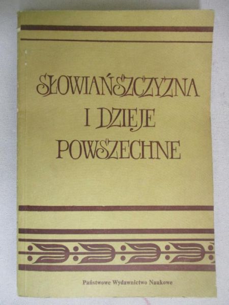 Słowiańszczyzna i dzieje powszechne
