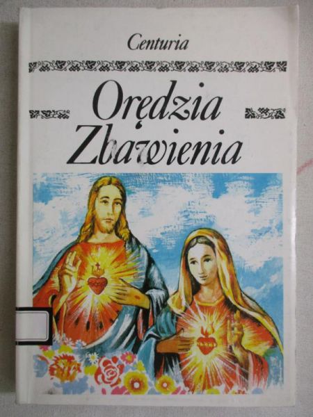 Centuria. Orędzia Zbawienia, t. I