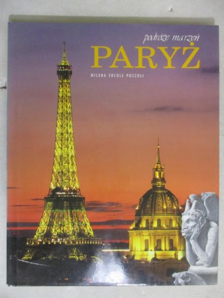 Paryż.  Podróże marzeń
