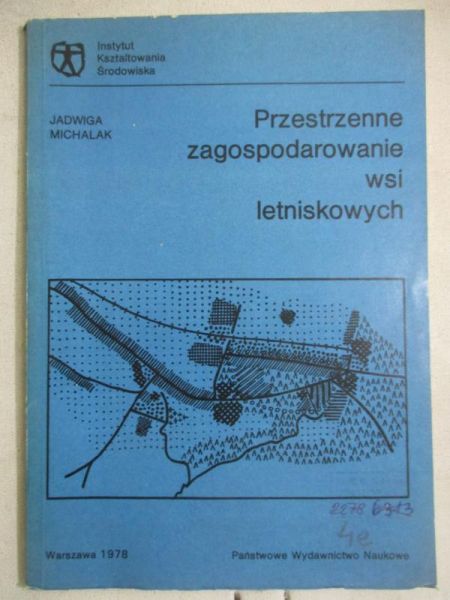 Przestrzenne zagospodarowanie wsi letniskowych
