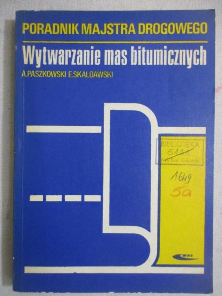 Paszkowski Antoni - Poradnik majstra drogowego