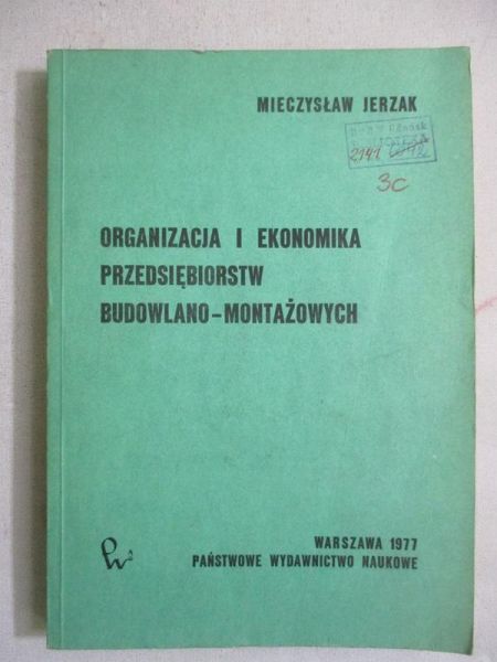 Organizacja i ekonomika przedsiębiorstw budowlano montażowych