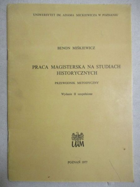 Miśkiewicz Benon - Praca magisterska na studiach historycznych