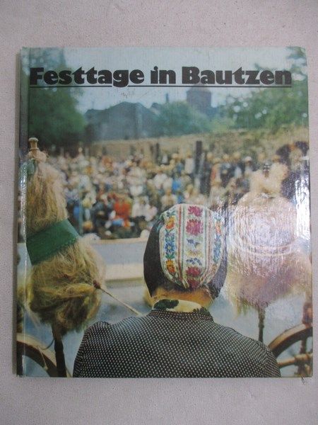 Festtage in Bautzen