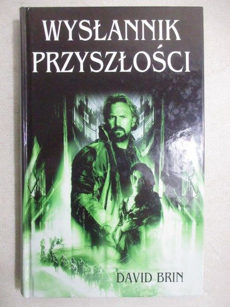 Brin David -  Wysłannik przyszłości