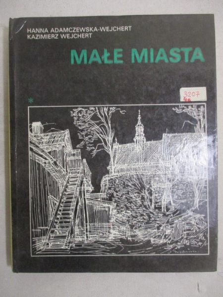 Adamczewska-Wejchert H. - Małe miasta