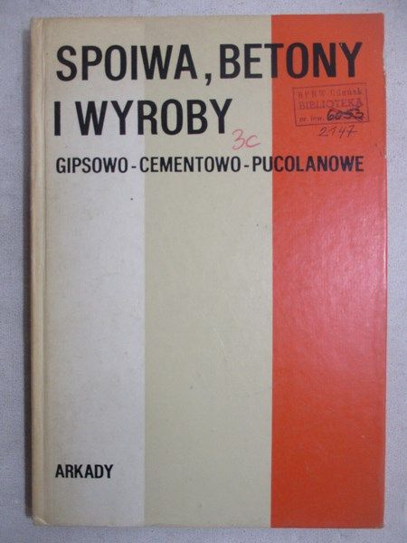 Spoiwa, betony i wyroby