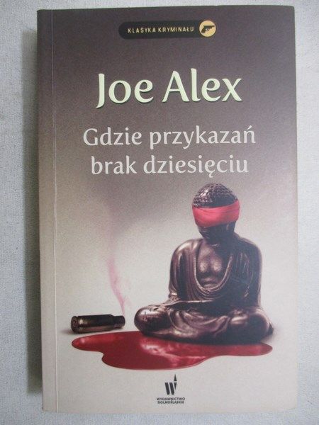 Alex Joe- Gdzie przykazań brak dziesięciu