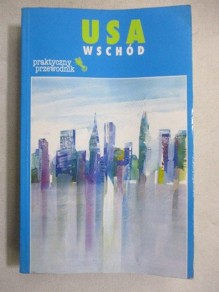 Bosley Deborah - USA Wschód. Praktyczny przewodnik