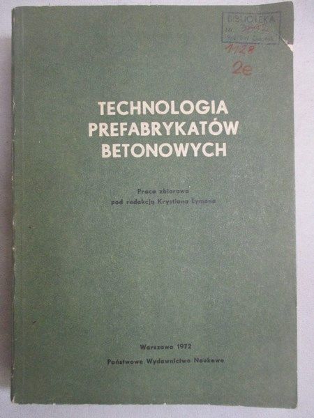 Technologia prefabrykatów betonowych