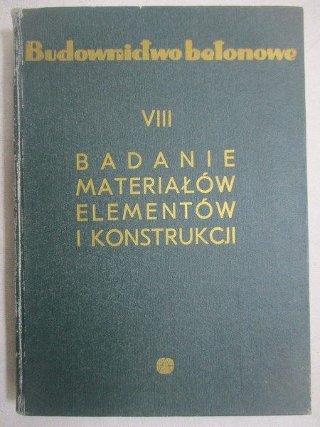 Badanie materiałów, elementów i konstrukcji