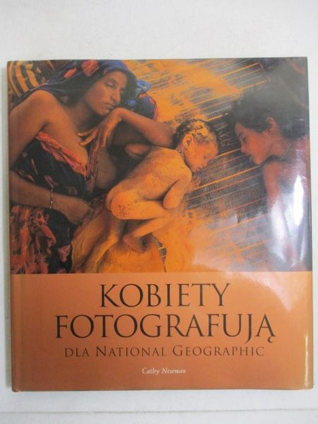 Kobiety fotografują dla National Geographic