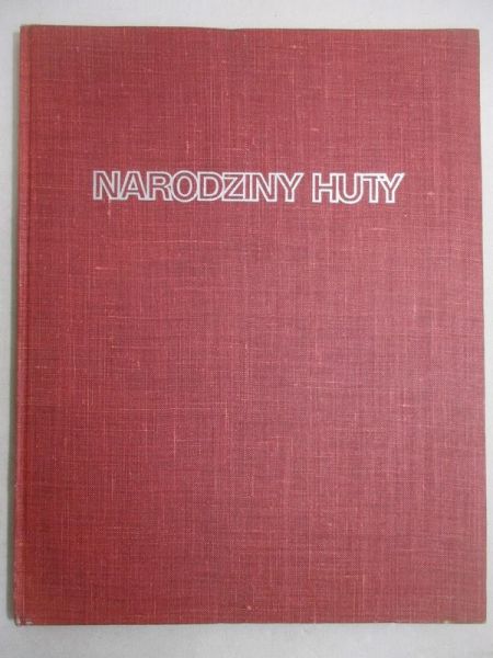 Narodziny Huty