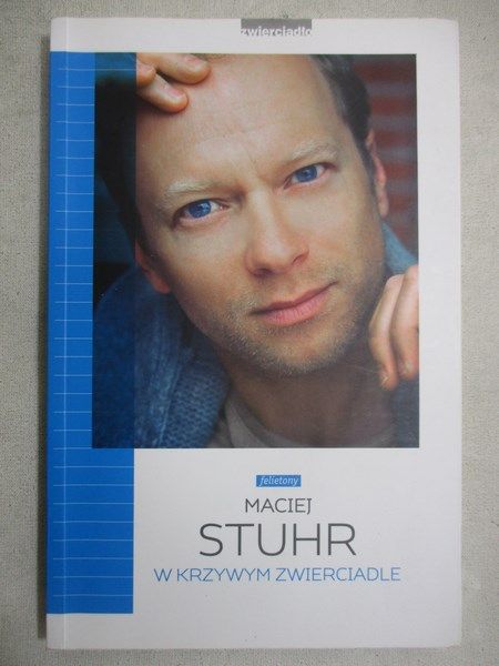 Stuhr Maciej - W krzywym zwierciadle