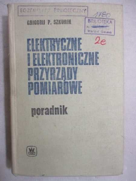 Elektryczne i elektroniczne przyrządy pomiarowe