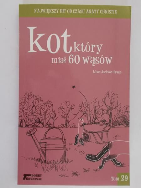 Braun Lilian Jackson - Kot który miał 60 wąsów